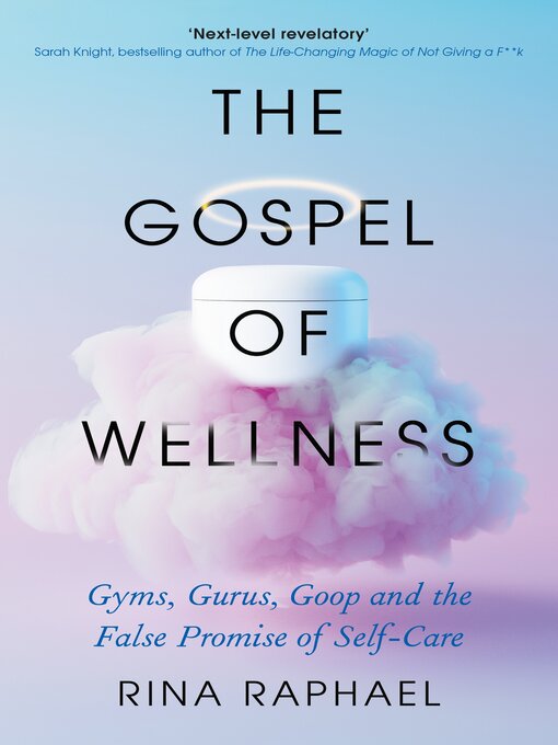 Title details for The Gospel of Wellness by Rina Raphael - Available